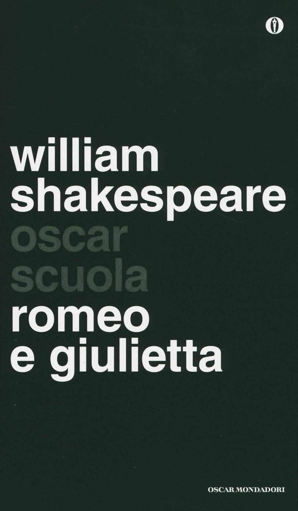 Romeo e Giulietta. Testo inglese a fronte (Oscar scuola) Drama