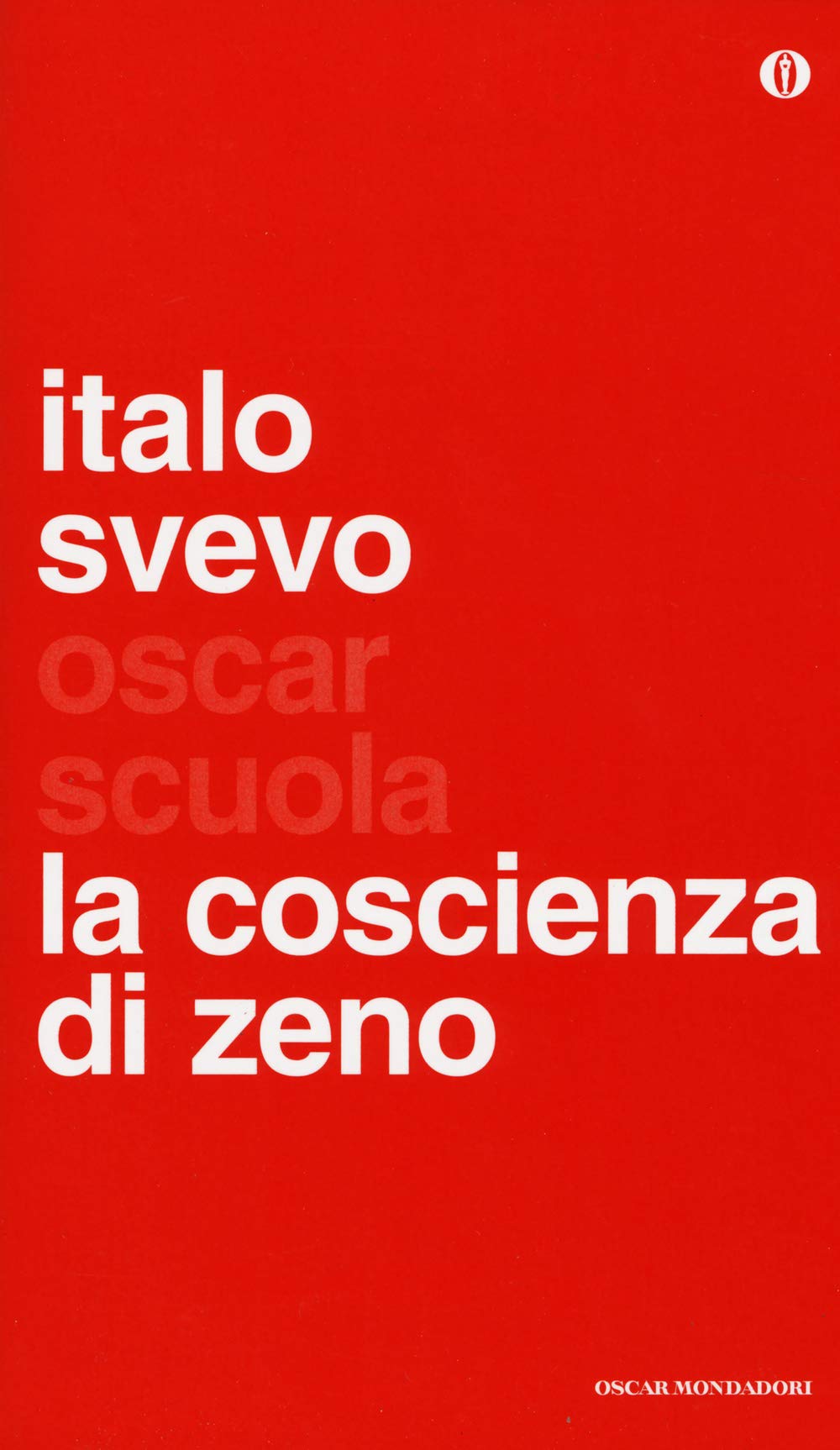 La coscienza di Zeno (Oscar scuola) Classics