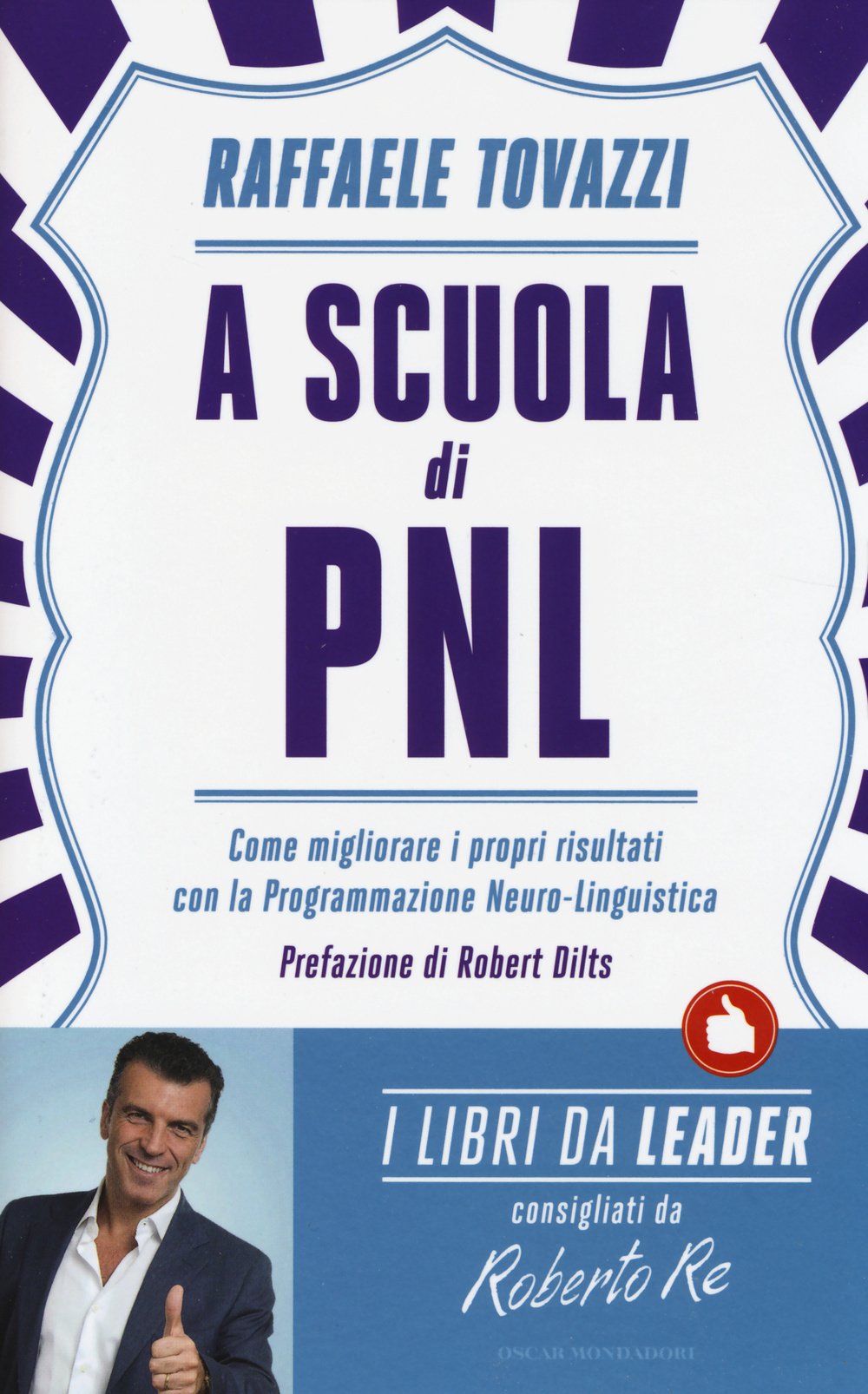 A scuola di PNL (Oscar varia) Books
