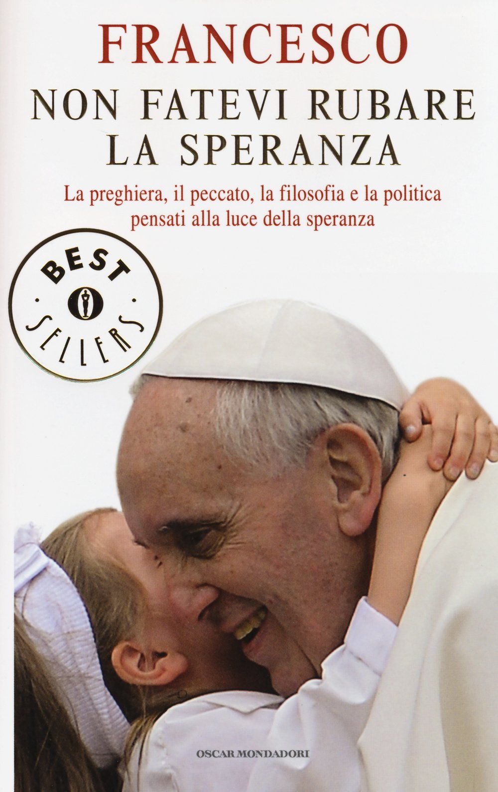 Non fatevi rubare la speranza book