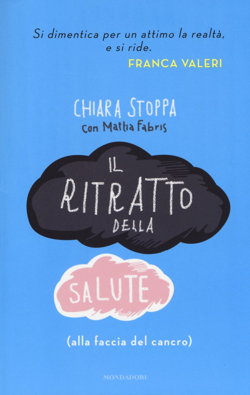 Il ritratto della salute (alla faccia del cancro) book