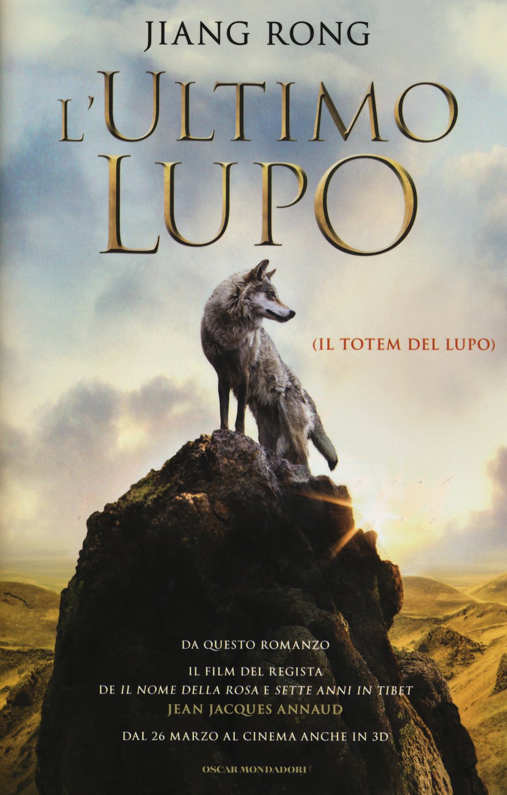 L'ultimo lupo (Il totem del lupo) (Oscar bestsellers, Band 2581) Contemporary literature