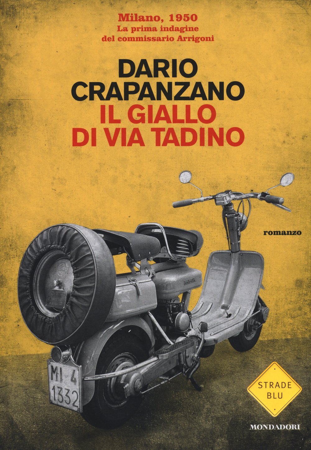 Il giallo di via tadino. Milano 1950 Historical Fiction