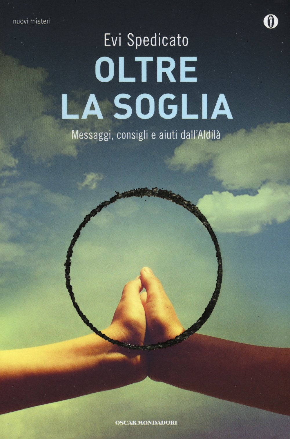 Oltre la soglia. Messaggi, consigli e aiuti dall'Aldilà book