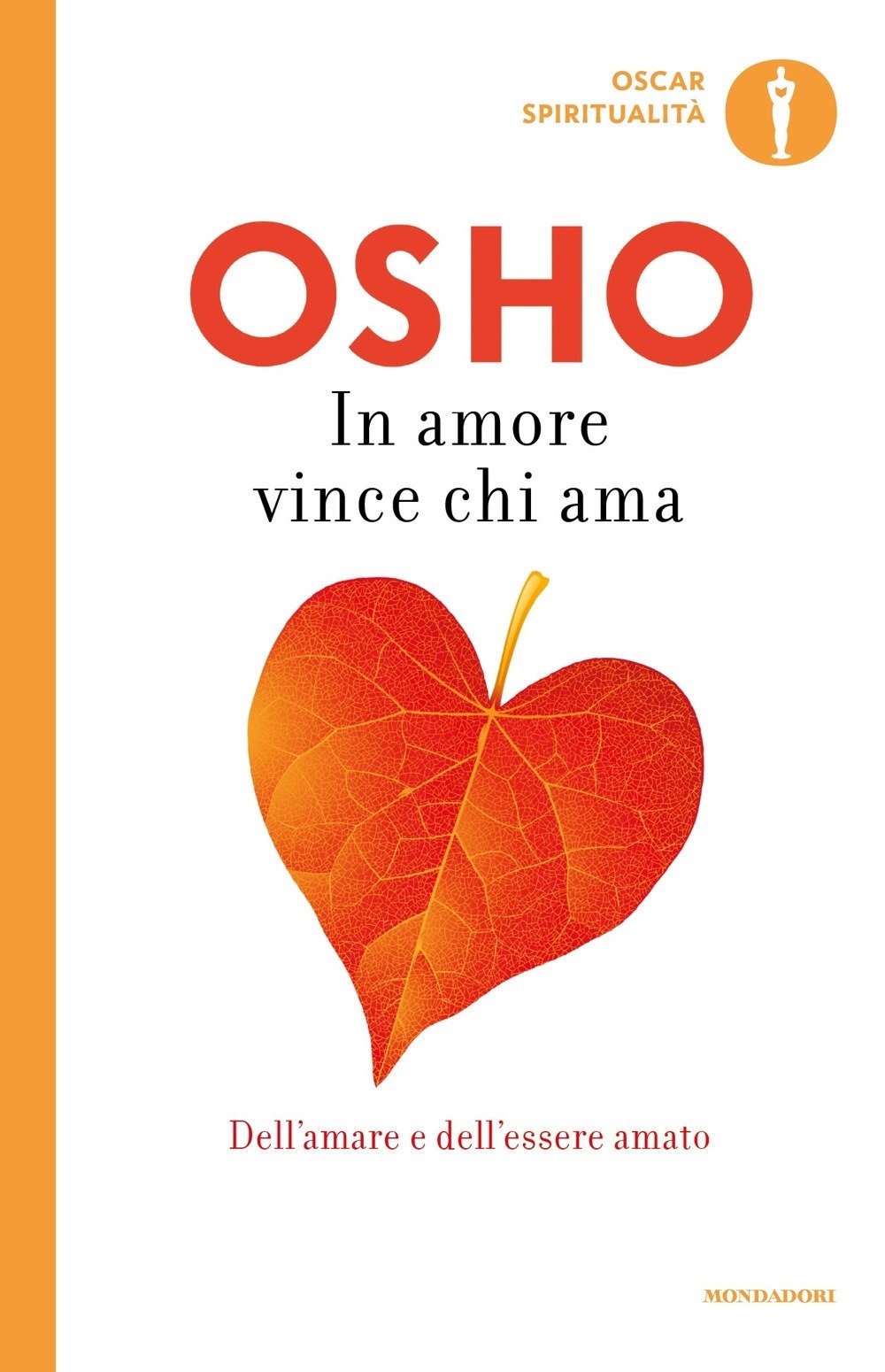 In amore vince chi ama (Oscar spiritualità) Philosophy