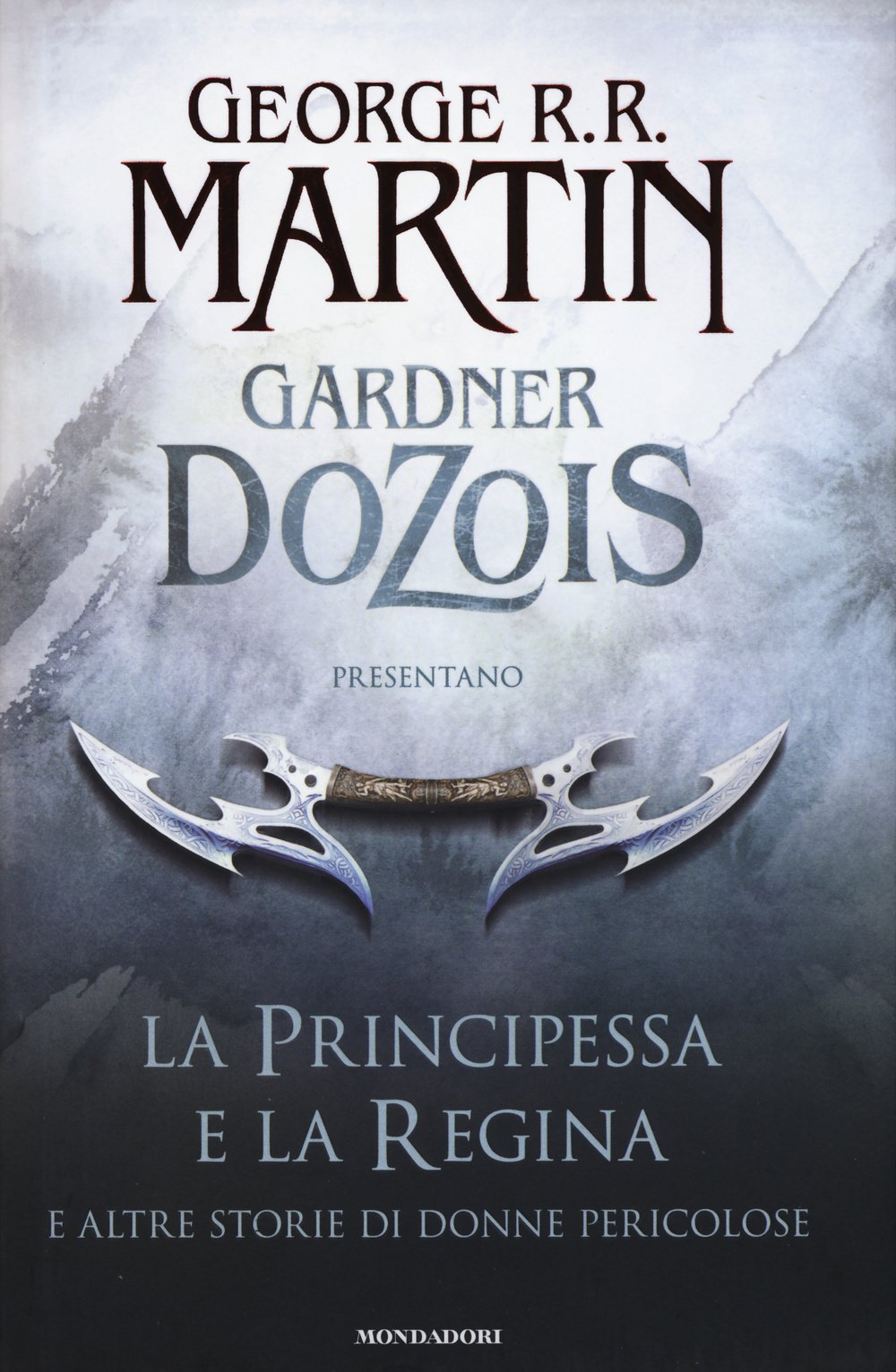 La principessa e la regina. E altre storie di donne pericolose (Omnibus) Contemporary literature
