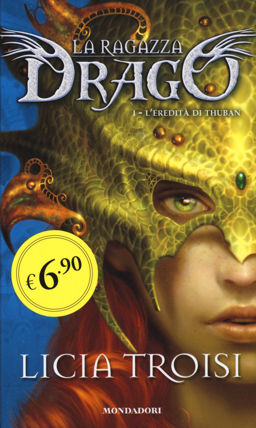 Troisi, L: L'eredità di Thuban. La ragazza drago Fantasy & Sci-Fi