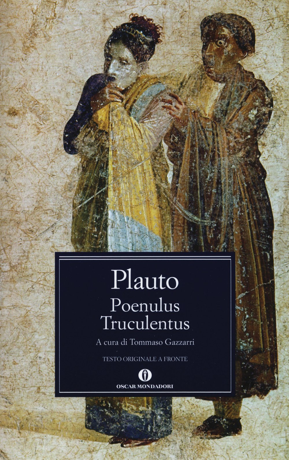 Poenulus-Truculentus. Testo latino a fronte (Oscar classici greci e latini, Band 172) Contemporary literature