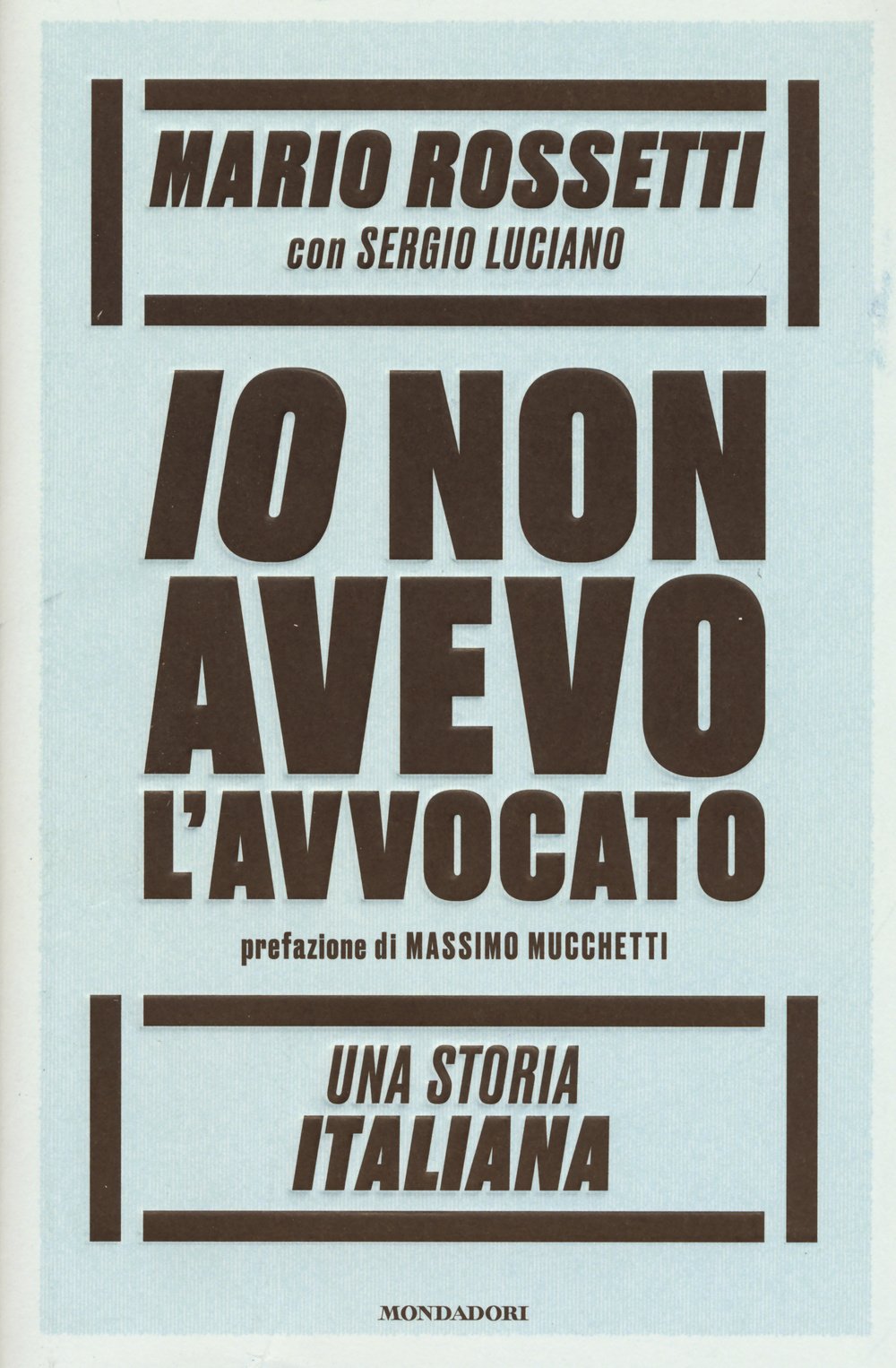 Io non avevo l'avvocato. Una storia italiana (Ingrandimenti) Social Sciences