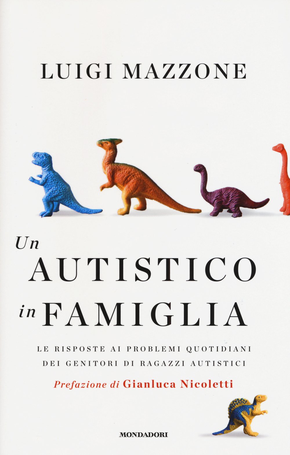 Un autistico in famiglia. Le risposte ai problemi quotidiani dei genitori di ragazzi autistici (Saggi) Education & Training
