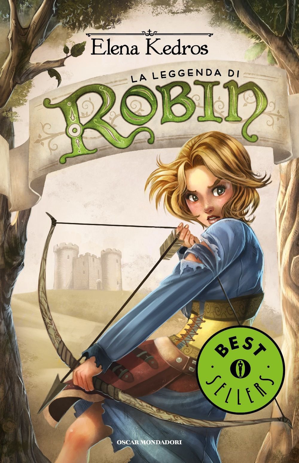 La leggenda di Robin (Oscar bestsellers, Band 2586) Novels & Short Stories