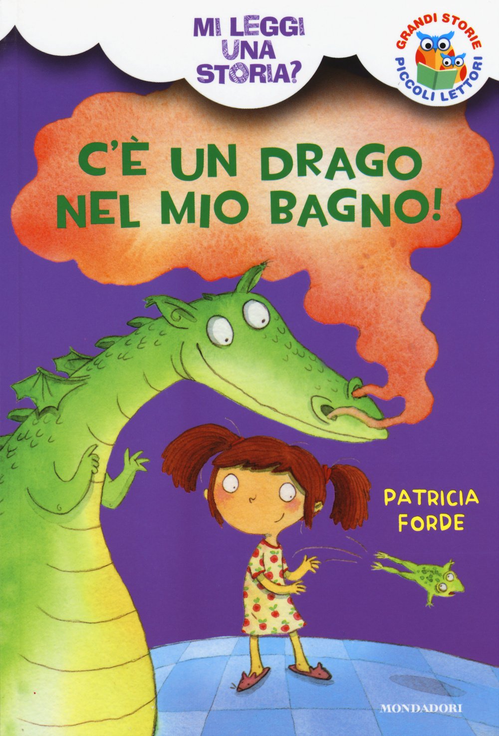 C'è un drago nel mio bagno! Mi leggi una storia? Ediz. illustrata Children's books