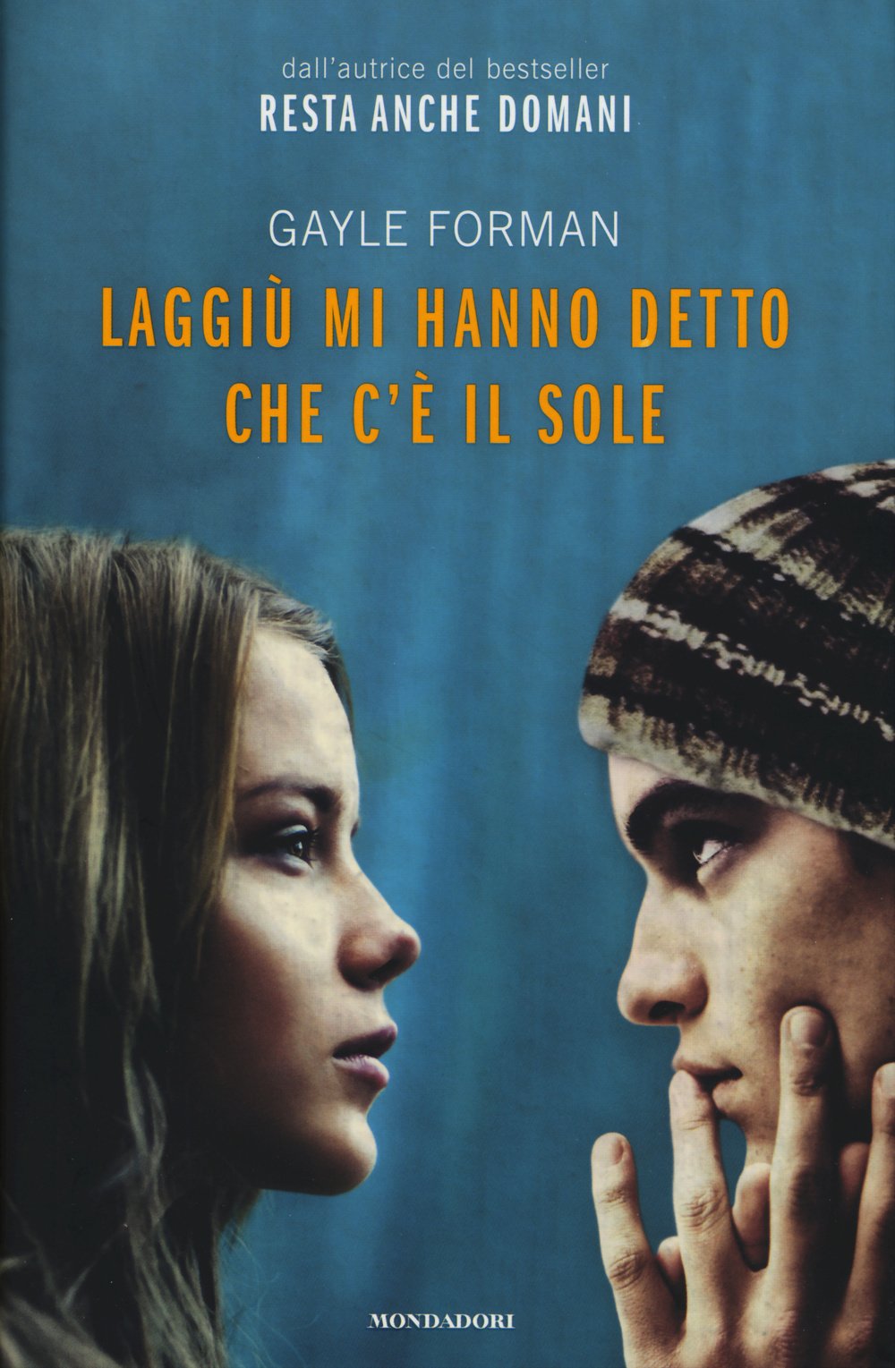 Laggiù mi hanno detto che c'è il sole Contemporary literature