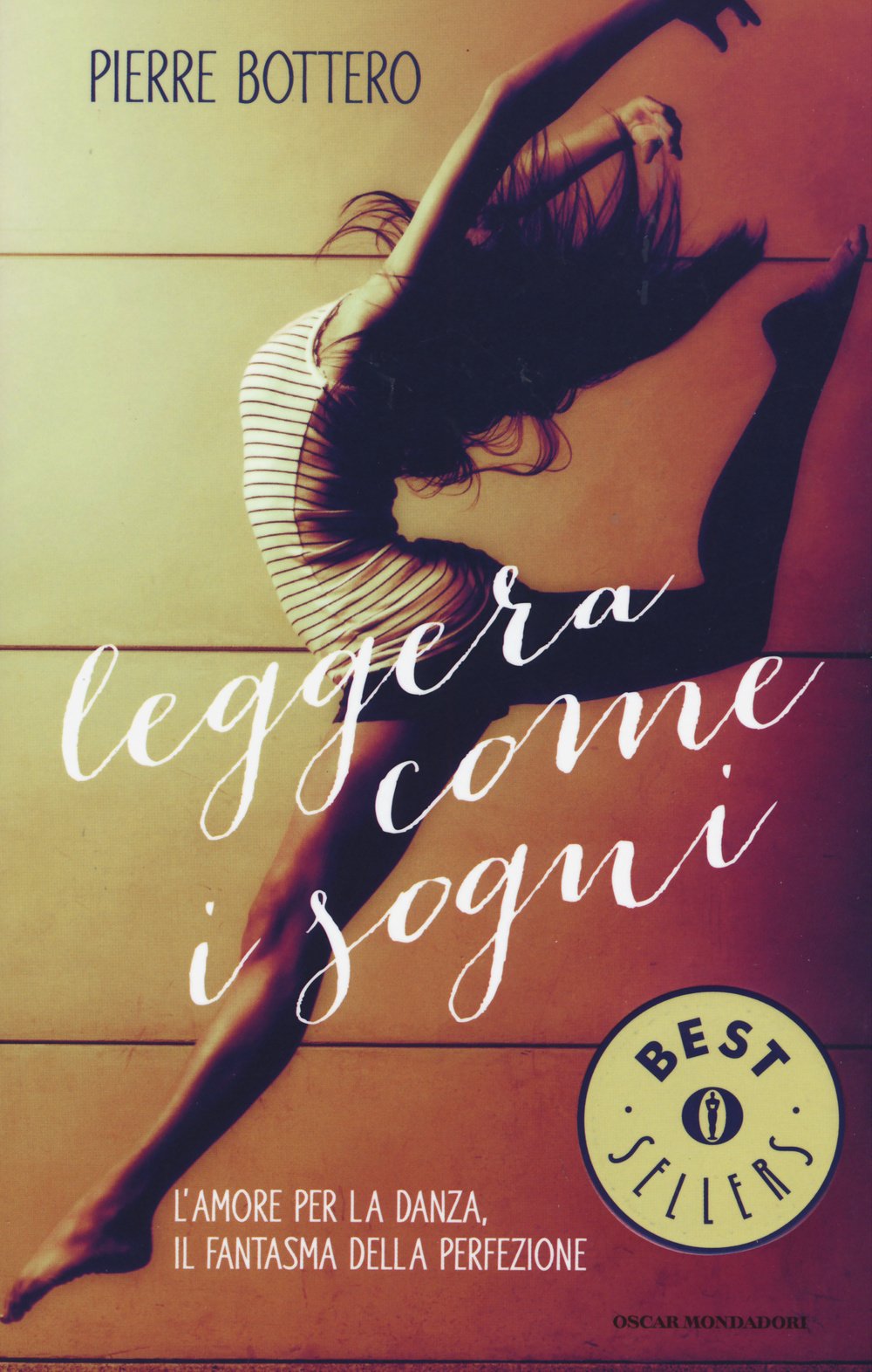 Leggera come i sogni (Oscar bestsellers, Band 2598) Fiction