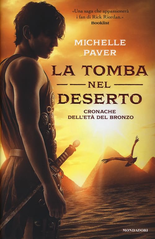 La tomba nel deserto. Cronache dell'età del bronzo (Vol. 4) book