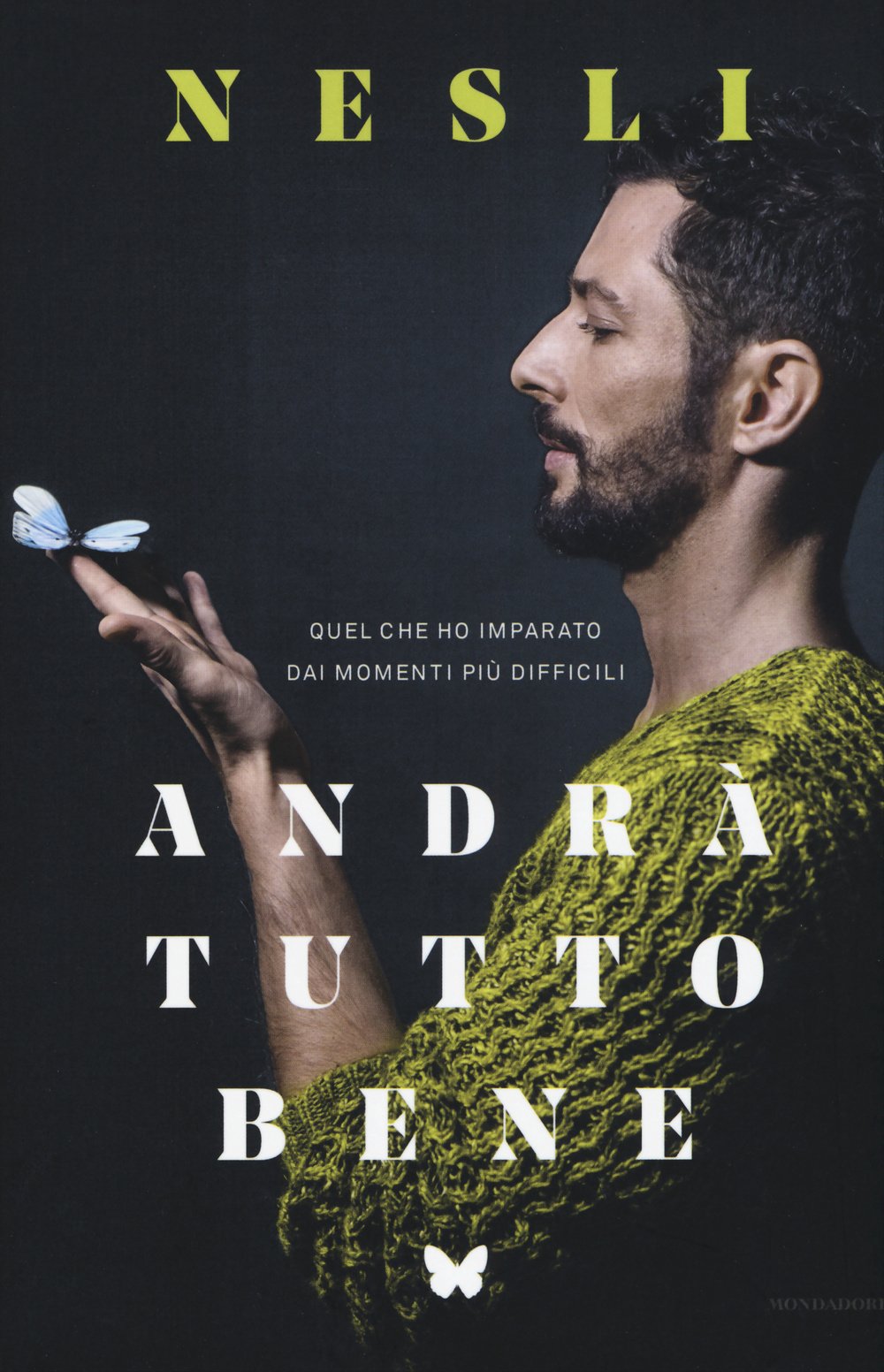 Andrà tutto bene. Quel che ho imparato dai momenti più difficili book