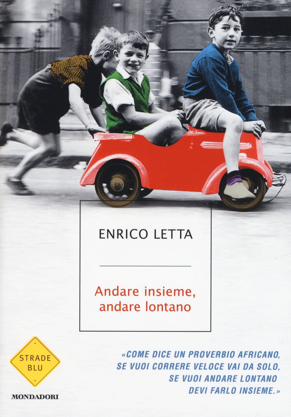 Andare insieme, andare lontano book