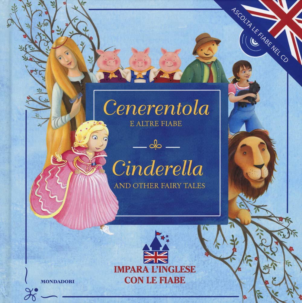 Cenerentola e altre fiabe-Cinderella and other fairy tales. Con CD Audio (Fiabe classiche) Tiptoi & Games