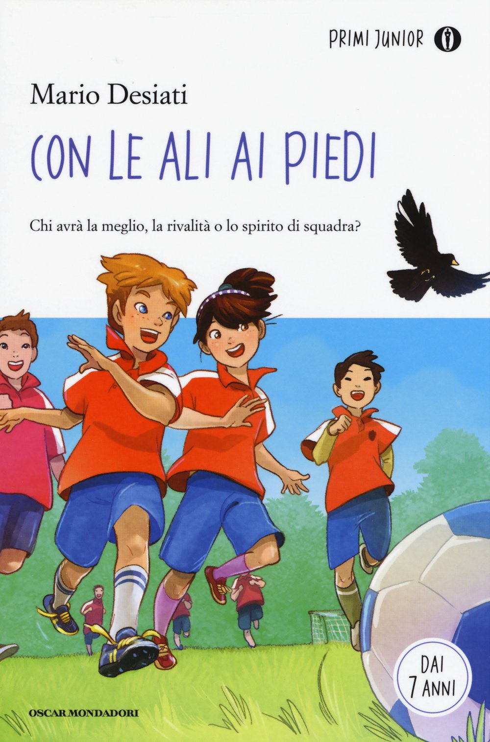 Con le ali ai piedi (Oscar primi junior) Novels & Short Stories
