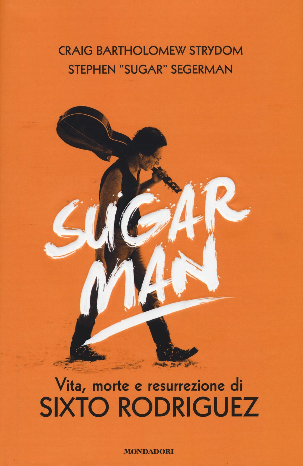 Sugar Man. Vita, morte e resurrezione di Sixto Rodriguez. Ediz. illustrata (Ingrandimenti) Pop culture