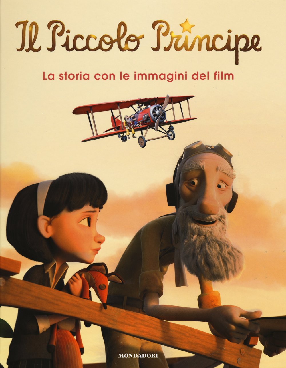 Il Piccolo Principe. La storia con le immagini del film Non-fiction