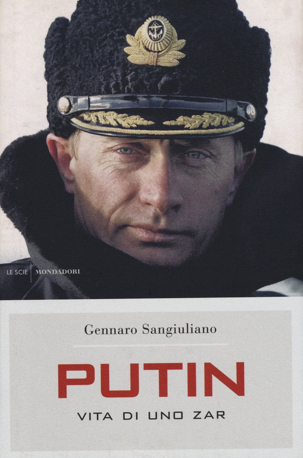 Putin. Vita di uno zar (Le scie) Politics & Society