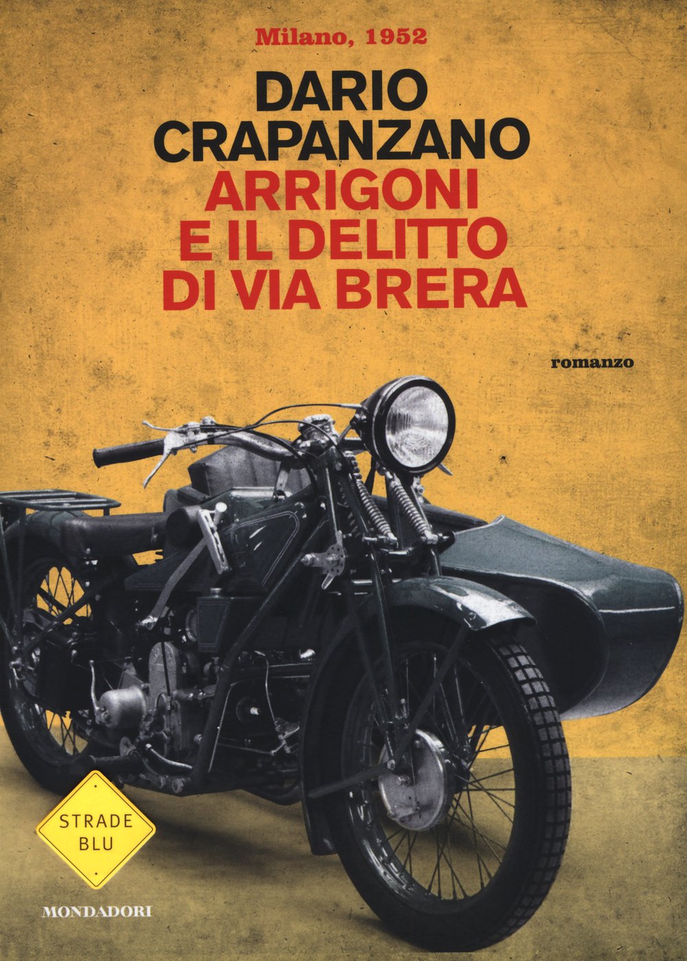 Arrigoni e il delitto di via Brera. Milano, 1952 book