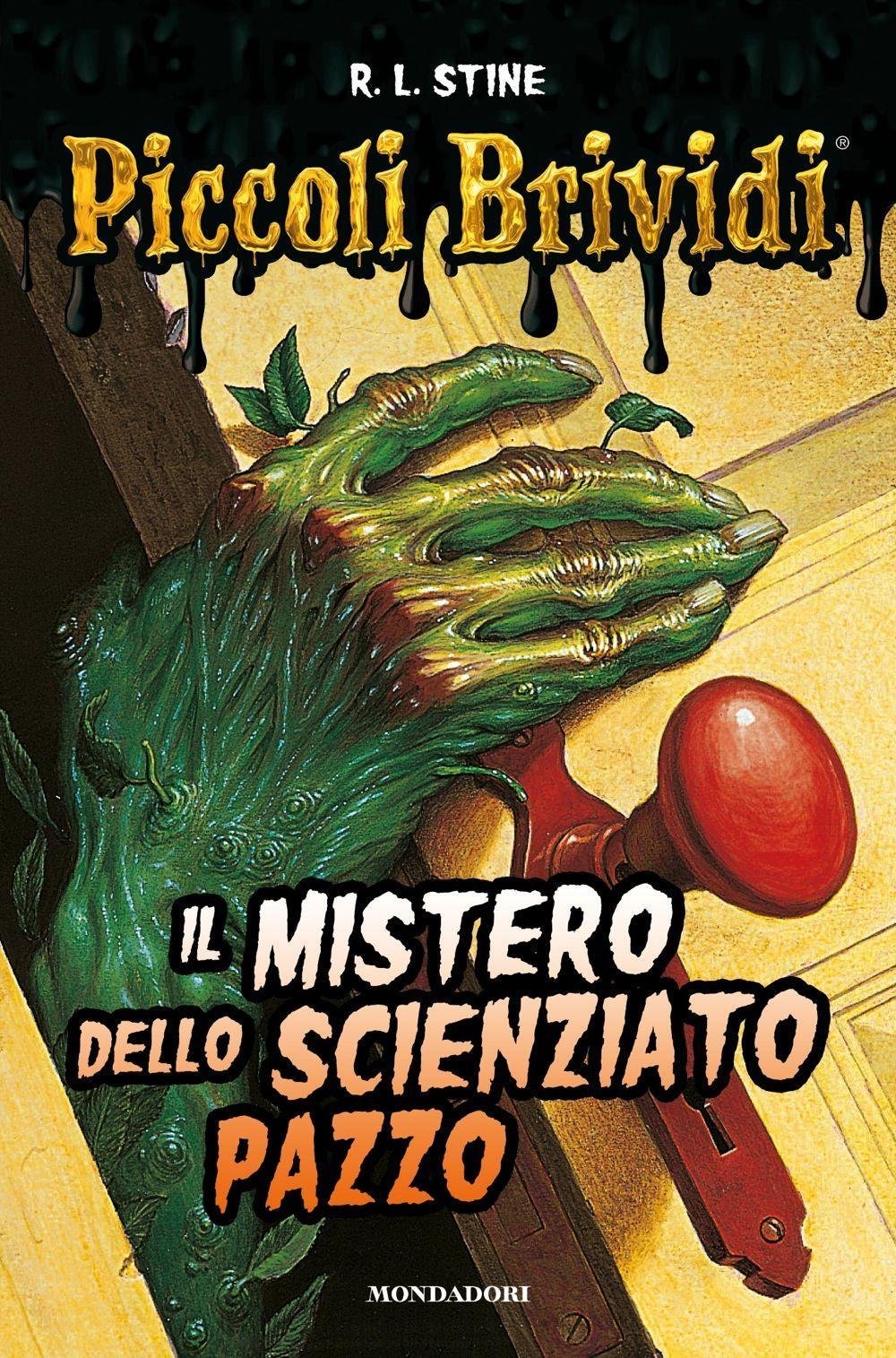 Il mistero dello scienziato pazzo. Piccoli brividi Novels & Short Stories