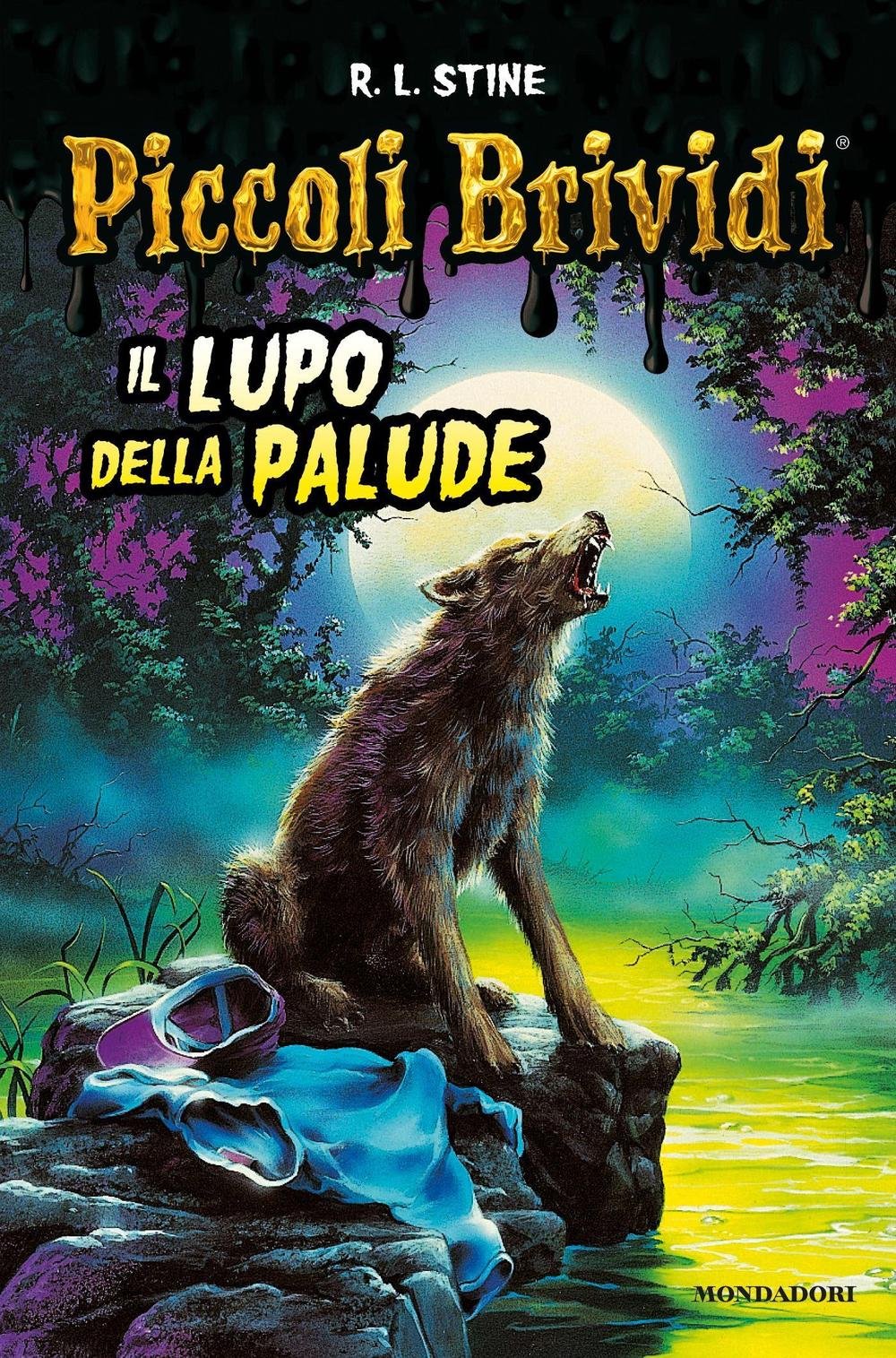 Il lupo della palude (Piccoli brividi) Novels & Short Stories
