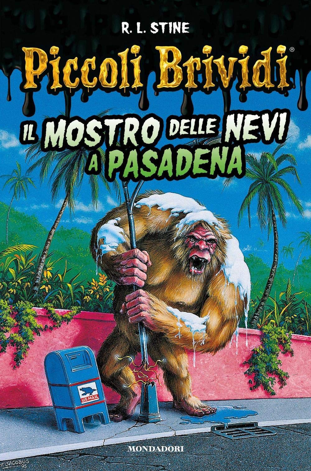 Il mostro delle nevi a Pasadena. Piccoli brividi Novels & Short Stories