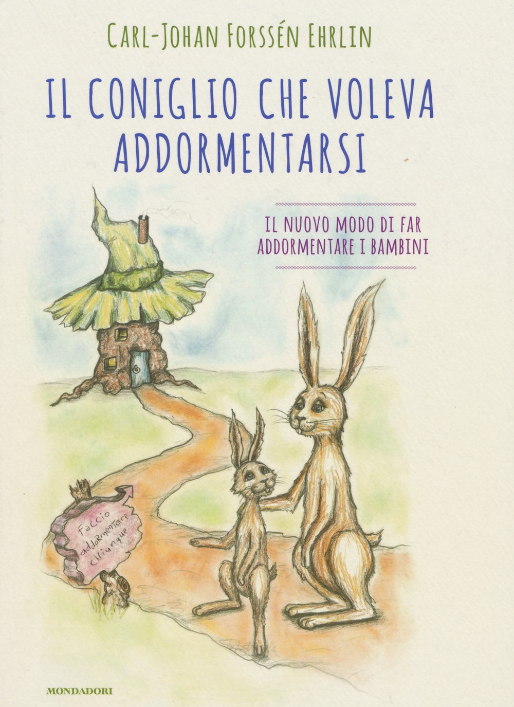 Forssén Ehrlin, C: Coniglio che voleva addormentarsi. Il nuo Parents & Children