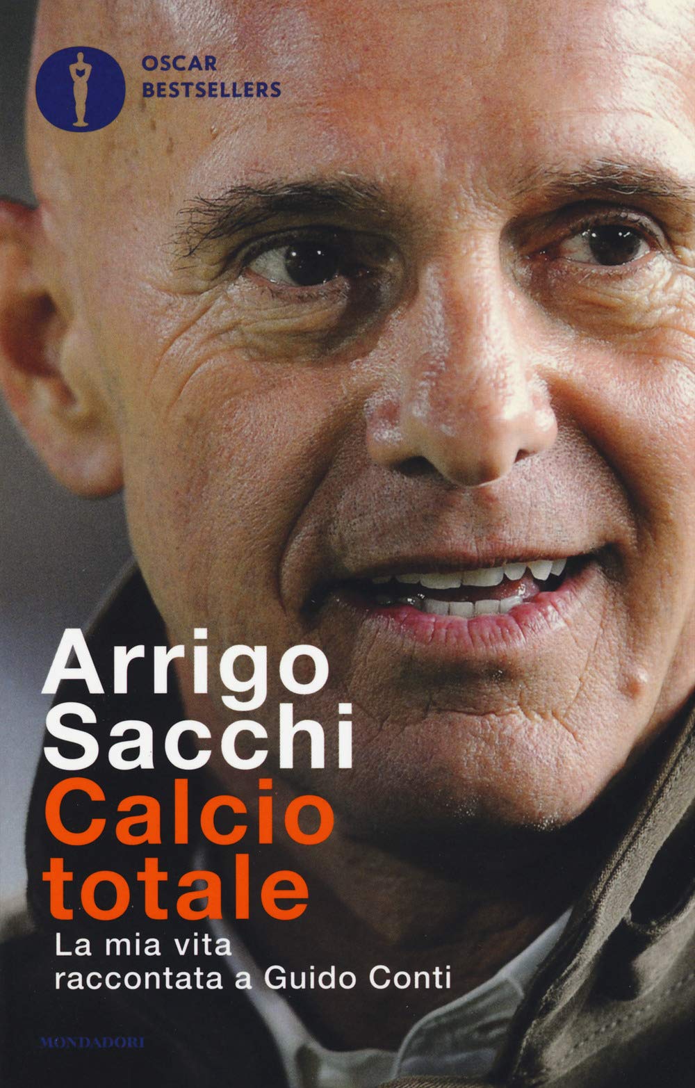 Calcio totale. La mia vita raccontata a Guido Conti (Oscar bestsellers) Sports Books