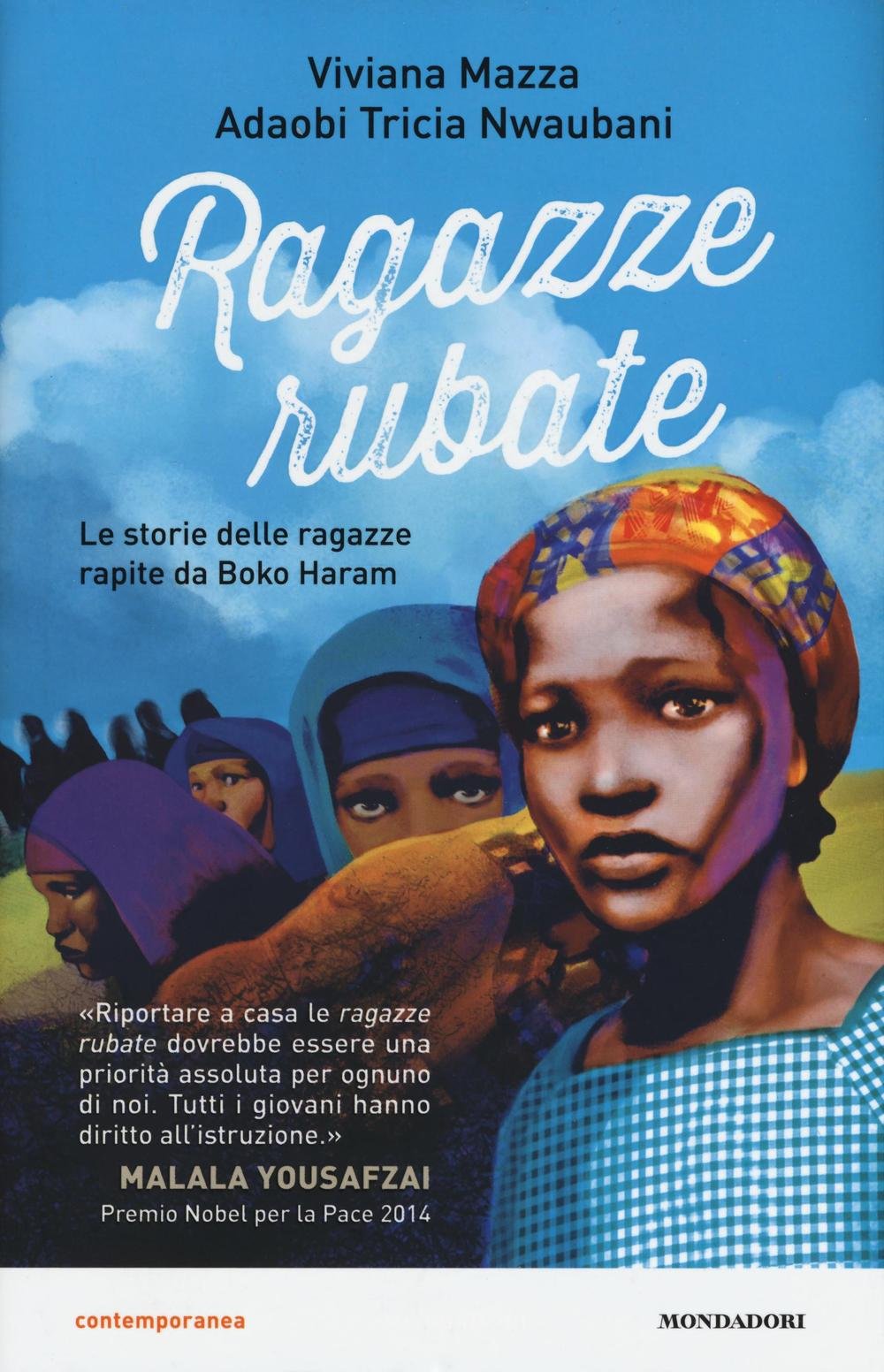 Ragazze rubate. Le storie delle ragazze rapite da Boko Haram (Contemporanea) Fiction