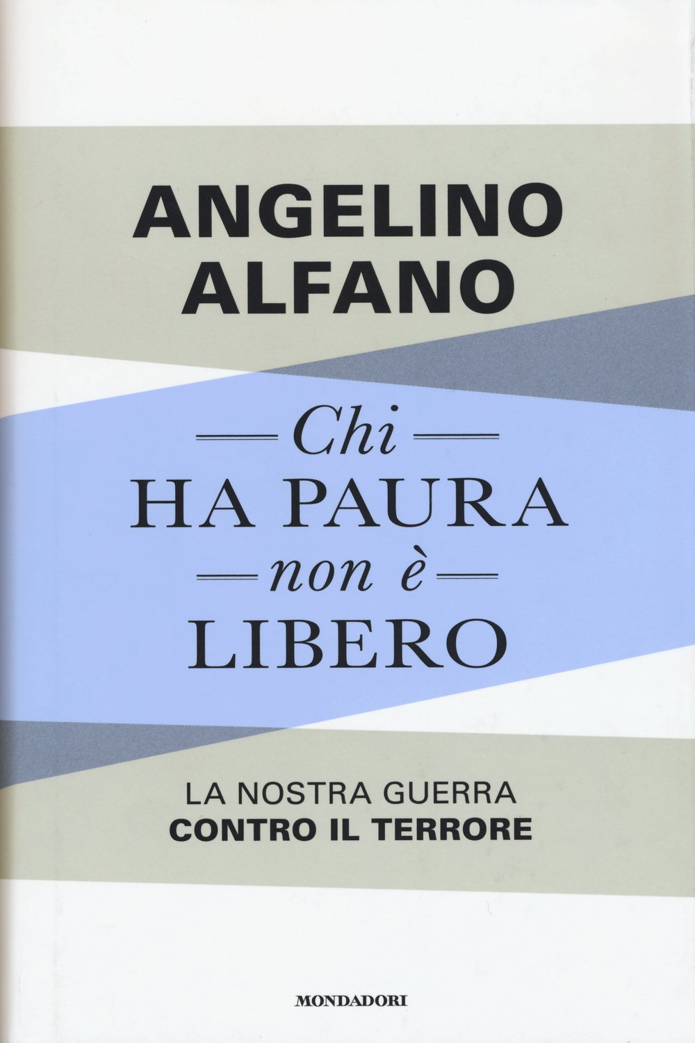 Chi ha paura non è libero book