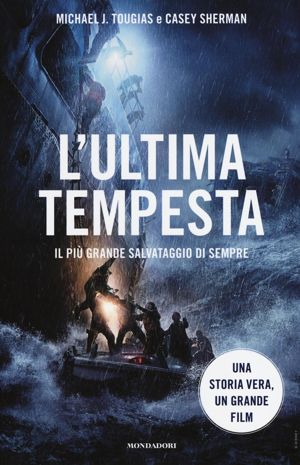 L'ultima tempesta. Il più grande salvataggio di sempre Books