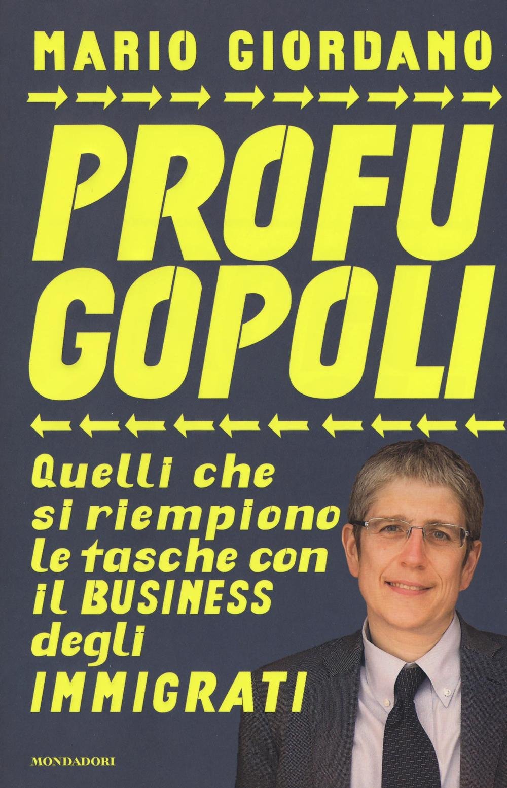Profugopoli. Quelli che si riempono le tasche con il business degli immigrati book