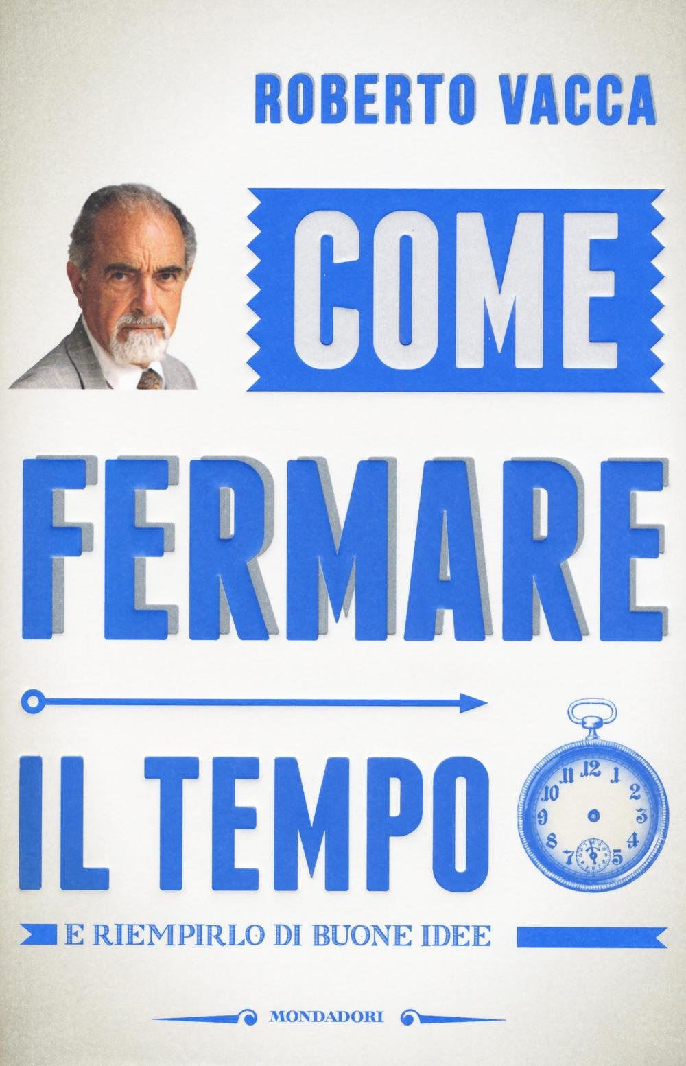 Come fermare il tempo e riempirlo di buone idee (Comefare) Social Sciences