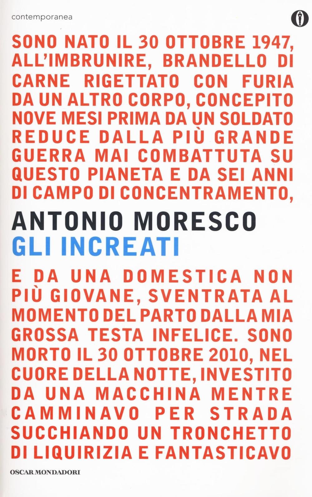Gli increati (Oscar contemporanea) Contemporary literature