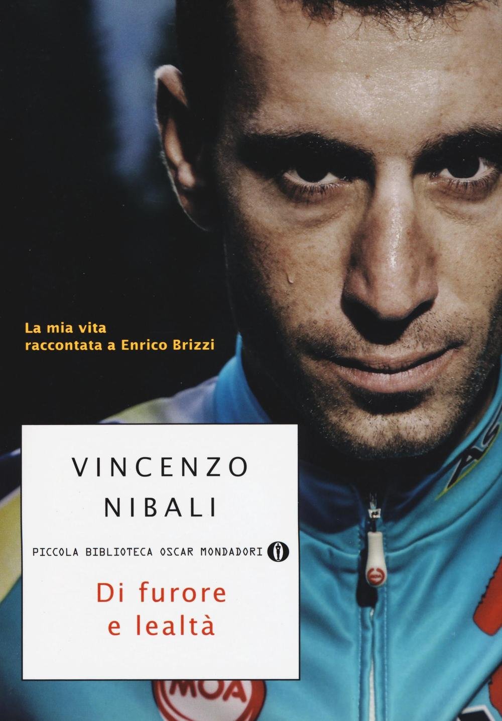 Di furore e lealtà. La mia vita raccontata a Enrico Brizzi Health, Nutrition & Fitness