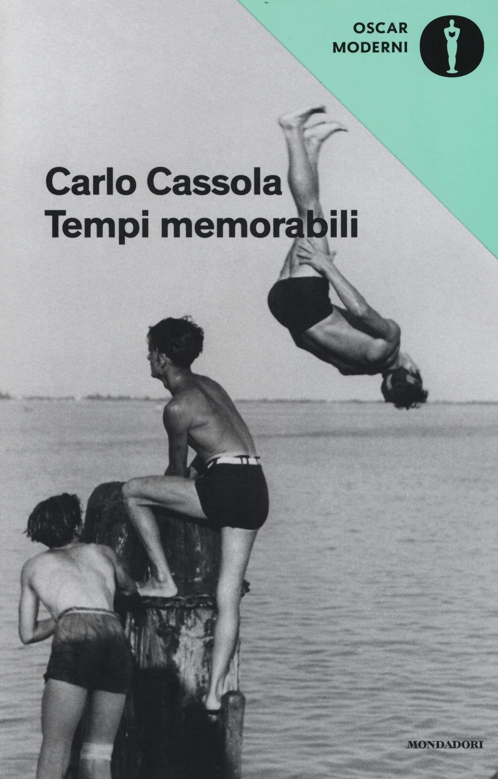 Tempi memorabili (Oscar moderni, Band 56) Contemporary literature