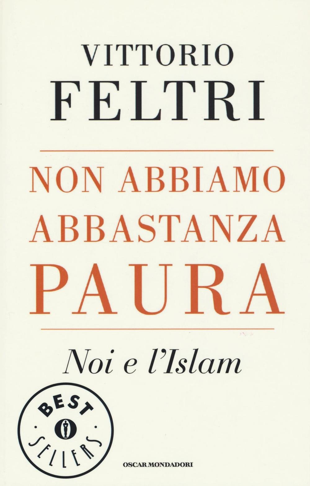 Non abbiamo abbastanza paura. Noi e l'Islam book