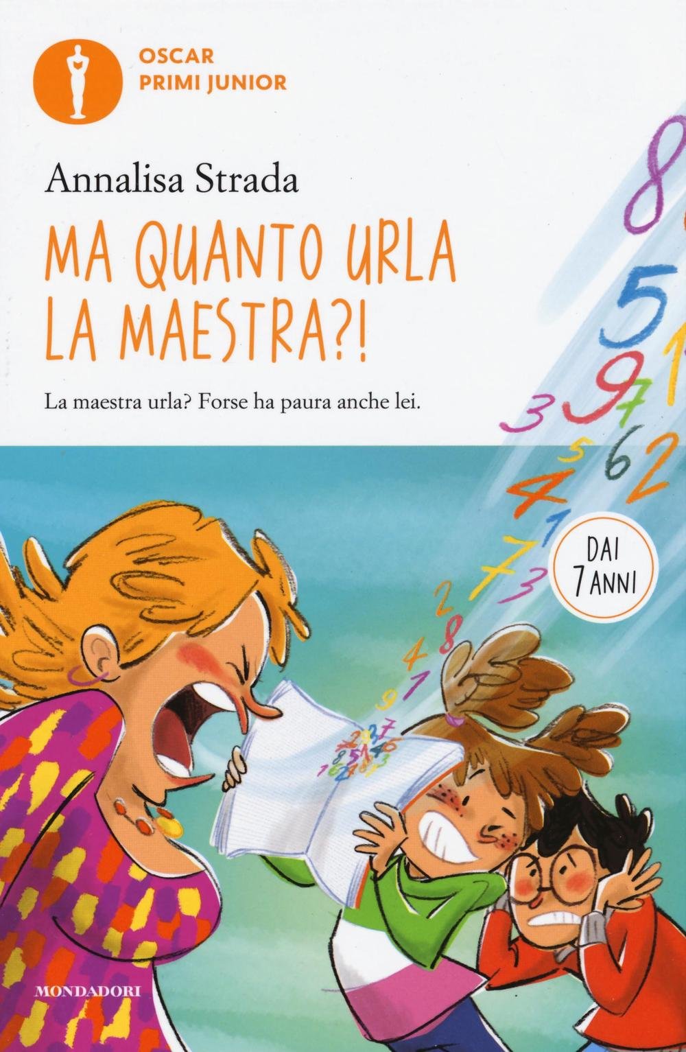Ma quanto urla la maestra?! (Oscar primi junior) Contemporary literature
