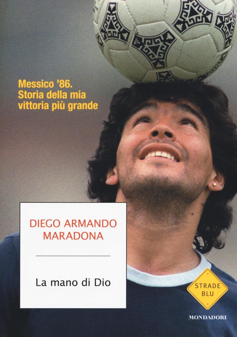 La mano di Dio. Messico '86. Storia della mia vittoria più grande Health, Nutrition & Fitness