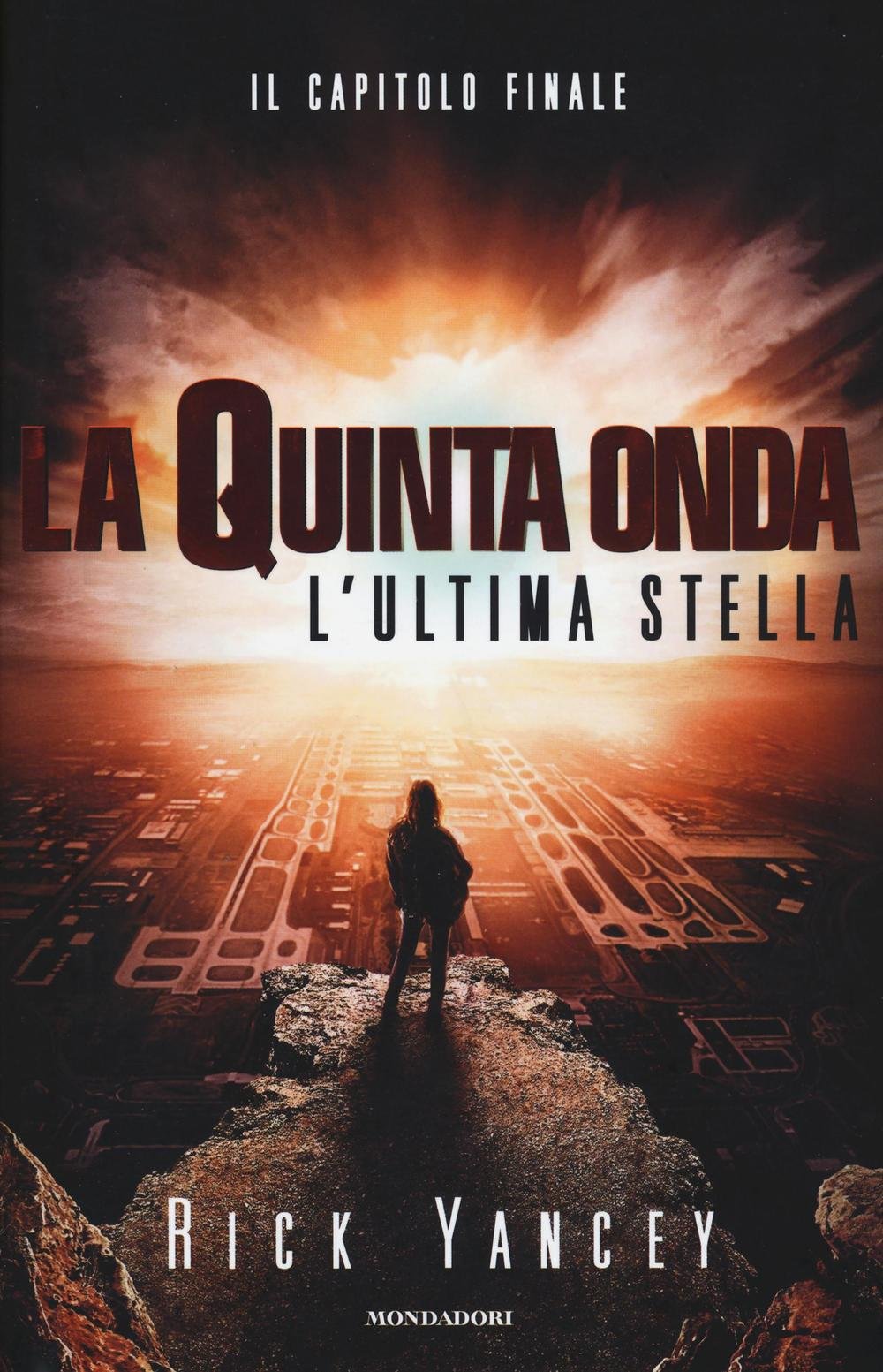 L'ultima stella. La quinta onda (Chrysalide) Contemporary literature