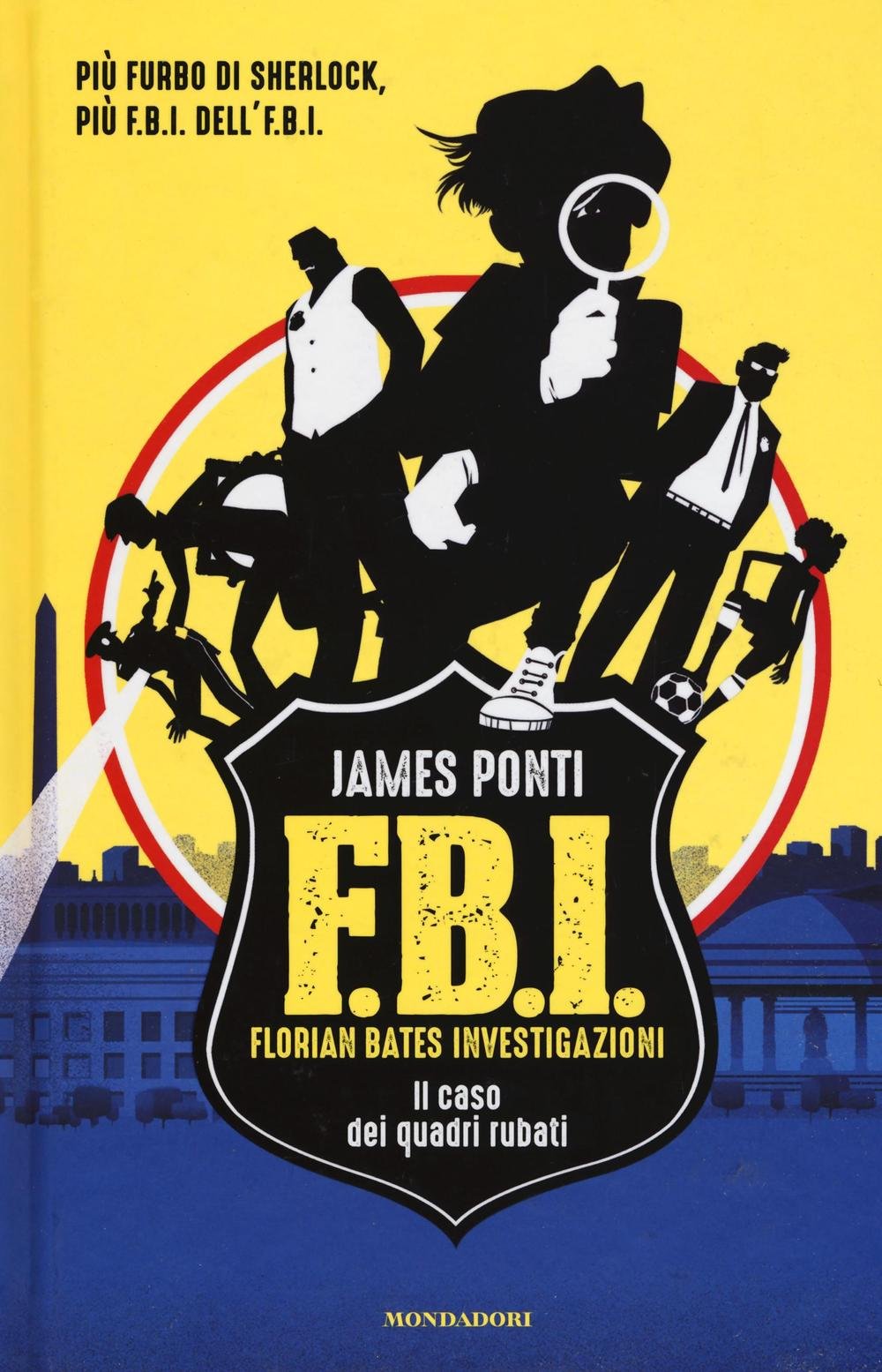 Il caso dei quadri rubati. F.B.I. Florian Bates Investigazioni (I Grandi) Action & Adventure