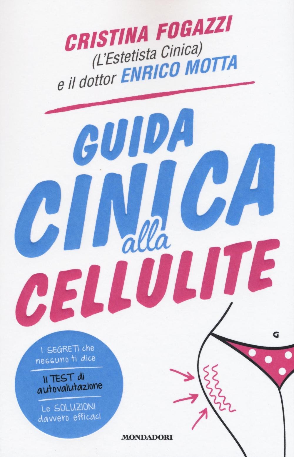 Guida cinica alla cellulite book