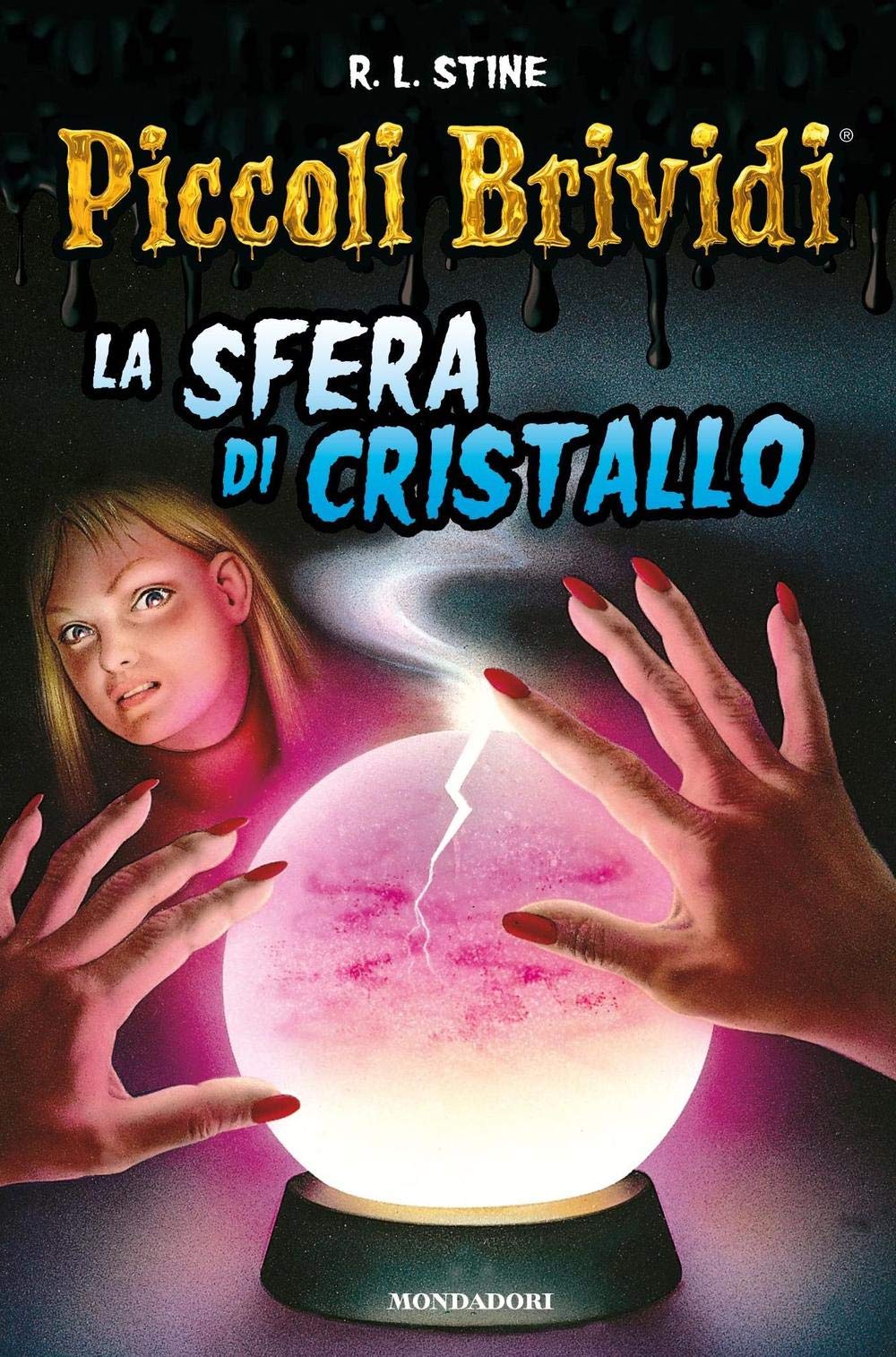 La sfera di cristallo. Piccoli brividi Novels & Short Stories