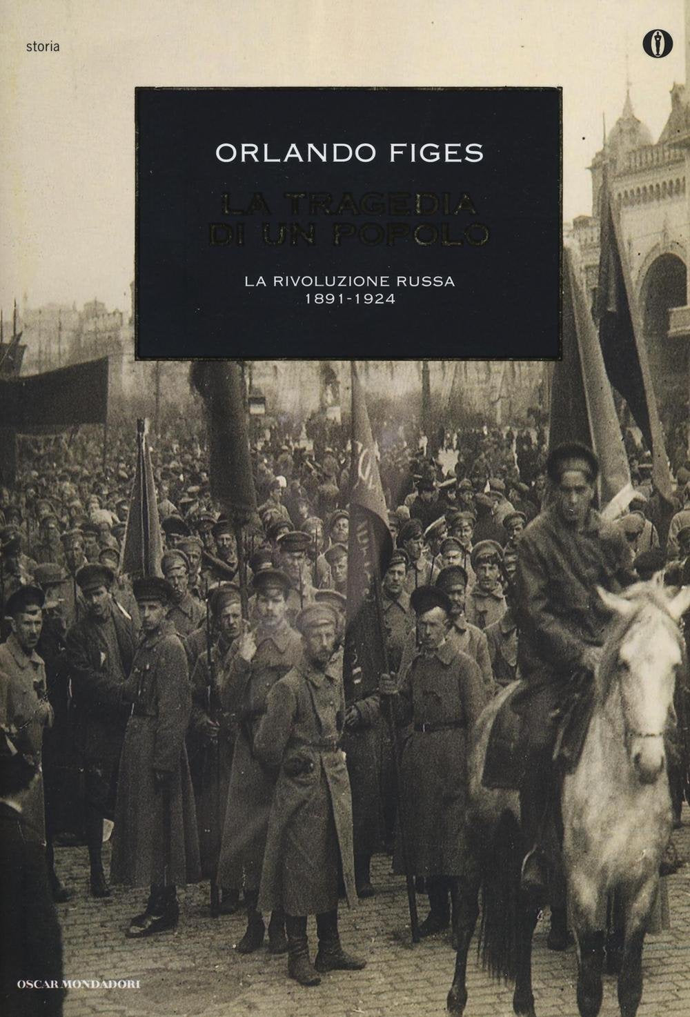 La tragedia di un popolo. La rivoluzione russa 1891-1924 book