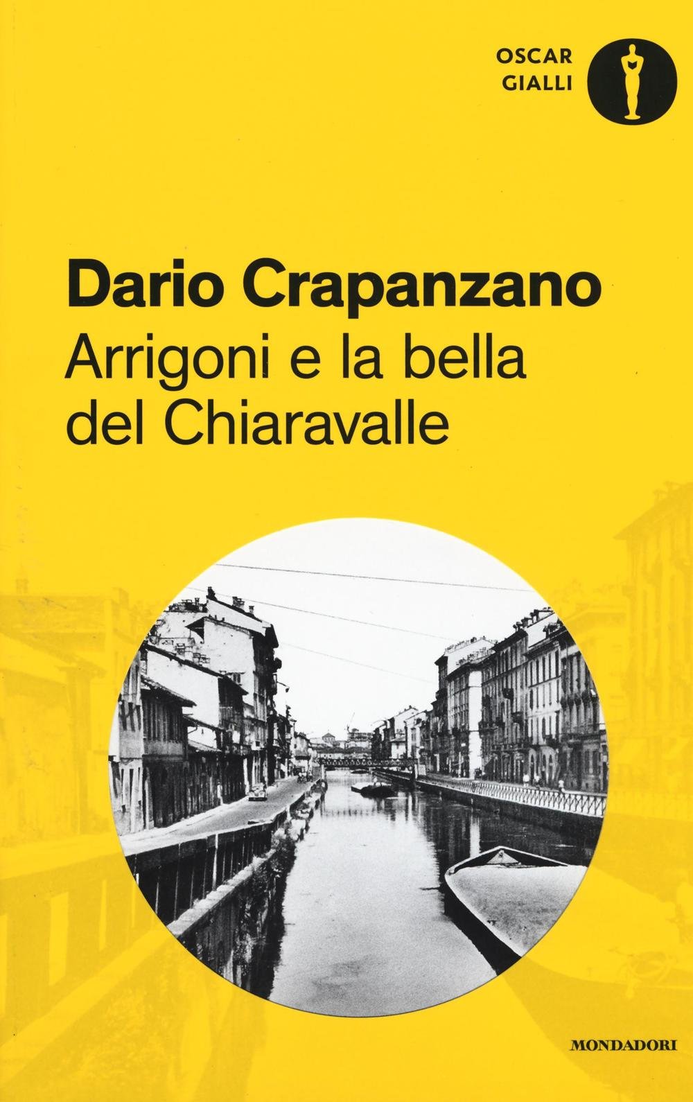 Arrigoni e la bella del Chiaravalle. Milano, 1952 book