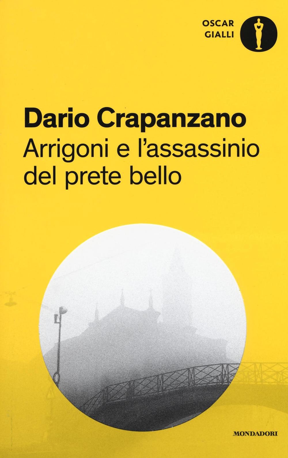 Arrigoni e l'assassinio del prete bello. Milano, 1953 book